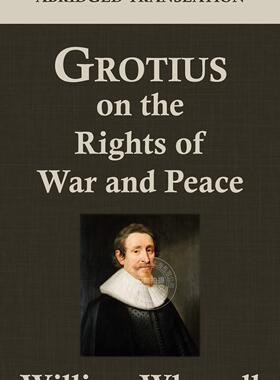 【预售 按需印刷】 Grotius on the Rights of War and Peace