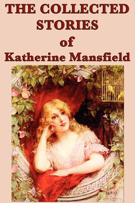 预售 按需印刷 The Collected Stories of Katherine Mansfield