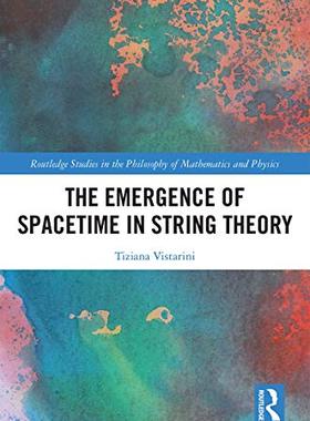 预售 按需印刷 The Emergence of Spacetime in String Theory