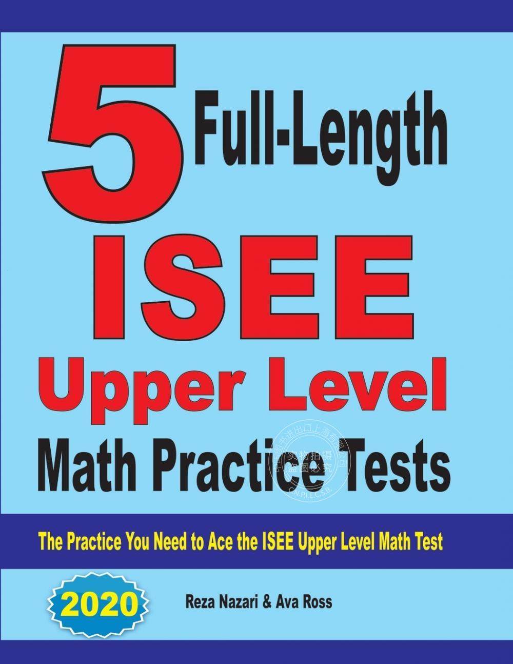 预售 按需印刷 5 Full-Length  ISEE Upper Level Math Practice Tests