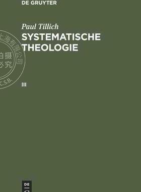 【预售 按需印刷】 Systematische Theologie III