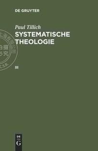 【预售 按需印刷】 Systematische Theologie III