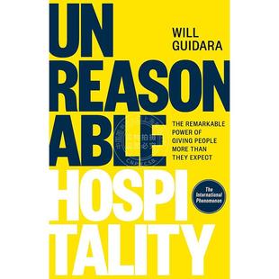 現貨 款 不合理 非凡力量 待 Will 給予人們超出期望 英文原版 Hospitality Unreasonable Guidara