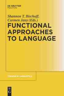 语言 Shannon 语言学趋势 功能方法 英文原版 按需印刷 Functional Approaches 预售 Bischoff Language