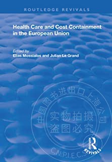 预售 按需印刷 Health Care and Cost Containment in the European Union