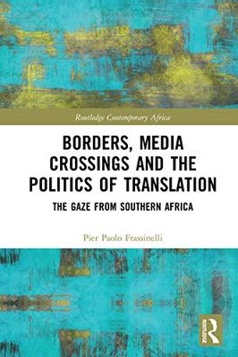 预售 按需印刷 Borders, Media Crossings and the Politics of Translation