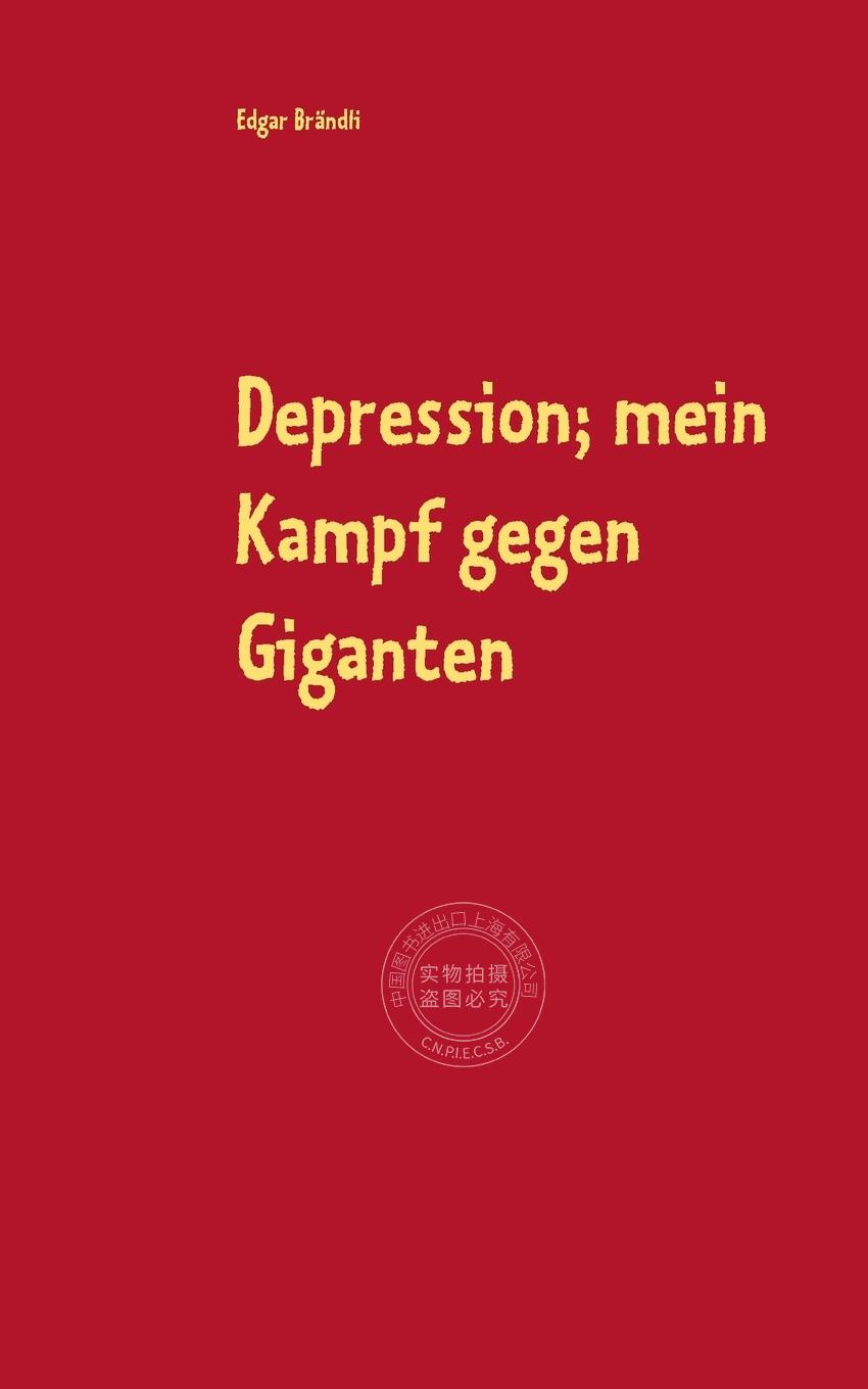 预售 按需印刷 Depression; mein Kampf gegen Giganten德语ger
