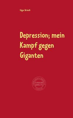 预售 按需印刷 Depression; mein Kampf gegen Giganten德语ger