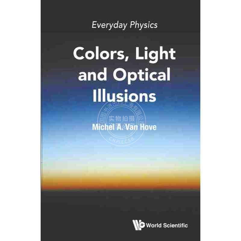 按需印刷 日常物理学：颜色、光线与光学错觉EVERYDAY PHYSICS: COLORS  LIGHT AND OPTICAL ILLUSIONS