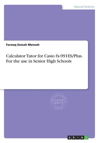 【预售 按需印刷】 Calculator Tutor for Casio fx-991ES/Plus. For the use in Senior High Schools