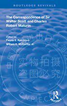 预售 按需印刷 The Correspondence of Sir Walter Scott and Charles Robert Maturim