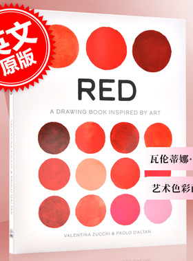 红色:图画启发艺术 英文原版 Red : A Drawing Book Inspired by Art 瓦伦蒂娜·祖奇 艺术色彩画集 画册