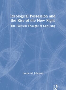 预售 按需印刷 Ideological Possession and the Rise of the New Right