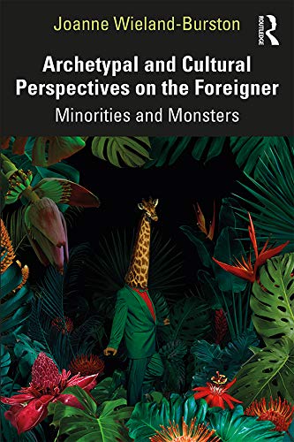 预售按需印刷 Archetypal and Cultural Perspectives on the Foreigner