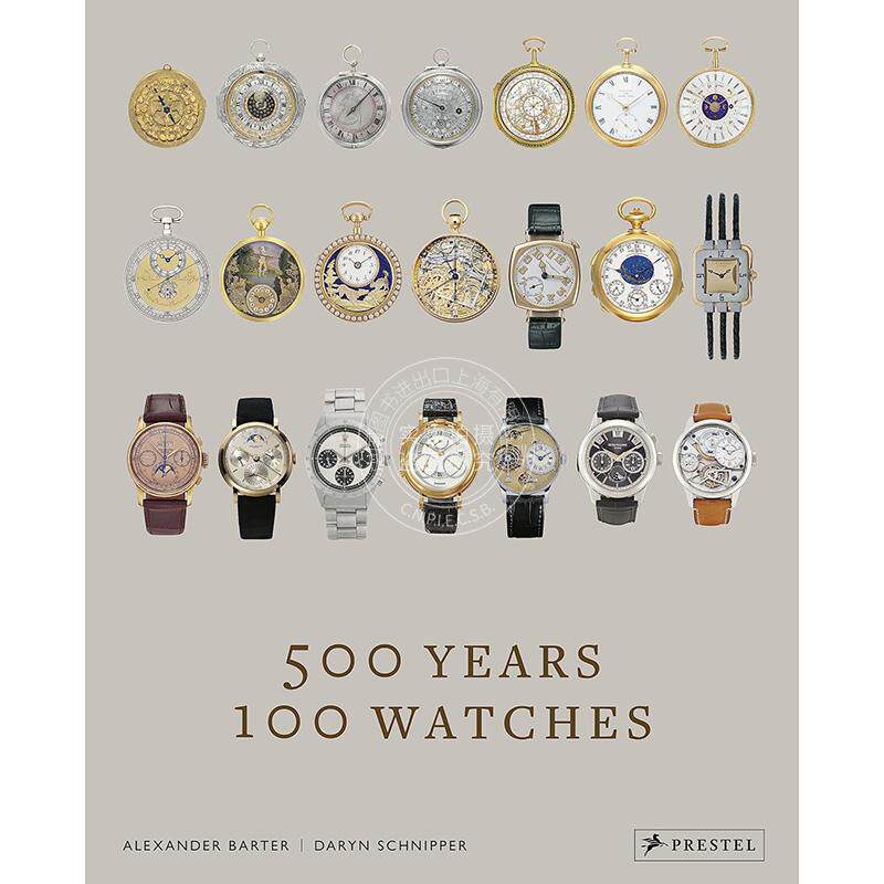 预售 500年100块手表 腕表收藏艺术画集 英文原版 500 Years, 100 Watches