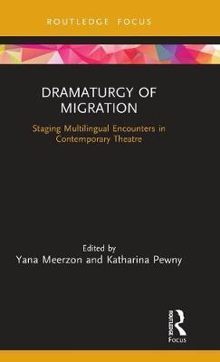 预售 按需印刷 Dramaturgy of Migration