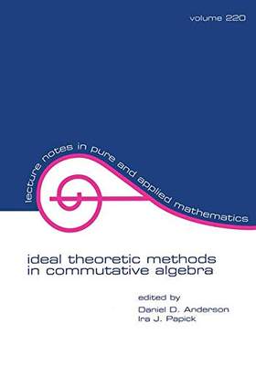 预售 按需印刷 Ideal Theoretic Methods in Commutative Algebra