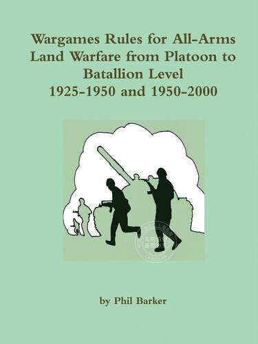 【预售 按需印刷】 Wargames Rules for All-arms Land Warfare from Platoon to Battalion Level.