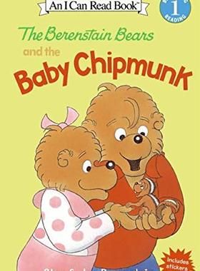 英文原版 Berenstain Bears and the Baby Chipmunk, The