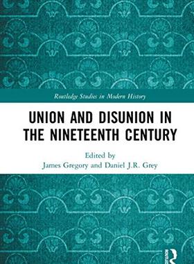 预售 按需印刷 Union and Disunion in the Nineteenth Century