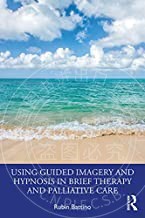 预售 按需印刷 Using Guided Imagery and Hypnosis in Brief Therapy and Palliative Care