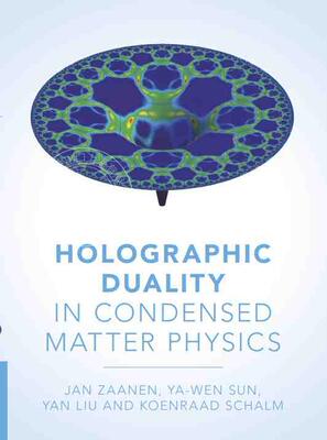 【预售 按需印刷】 Holographic Duality in Condensed Matter Physics