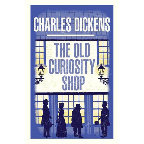 现货 老古玩店注释版 查尔斯狄更斯 长篇小说 Alma Classics系列英文原版 The Old Curiosity Shop