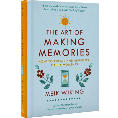 现货 记忆的艺术 英文原版 The Art of Making Memories如何创造并记住欢乐时光 丹麦人为什么幸福作者 迈克·维金 Meik Wiking