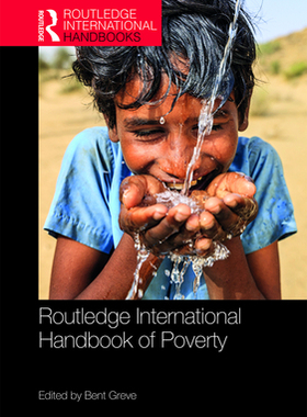 【预售 按需印刷】 Routledge International Handbook of Poverty