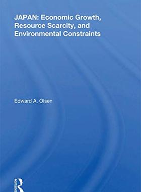 预售 按需印刷 JAPAN: Economic Growth, Resource Scarcity, and Environmental Constraints