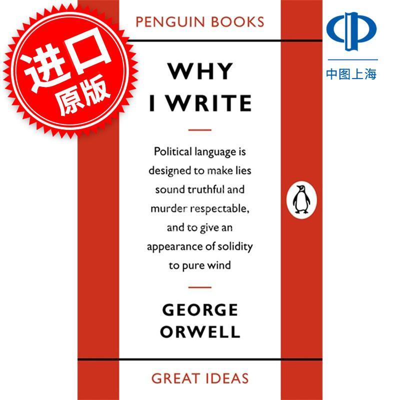 我为什么要写作 乔治奥威尔 George Orwell 英文原版 Why I Write