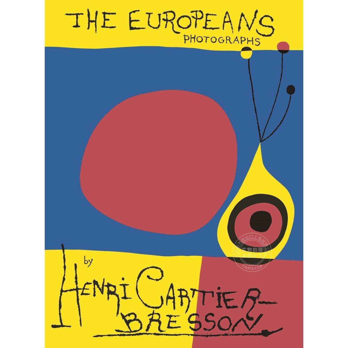 亨利·卡蒂埃·布列松：欧洲人 艺术摄影集 英文原版 Henri Cartier-Bresson: The Europeans