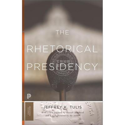 The Rhetorical Presidency修辞总统 新版 普林斯顿