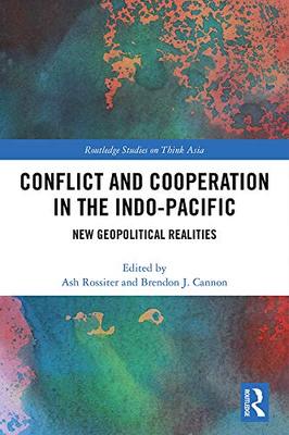 预售 按需印刷 Conflict and Cooperation in the Indo Pacific