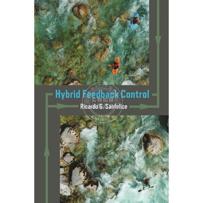 【预售 按需印刷】 Hybrid Feedback Control《反馈复合控制系统》 英文原版普林斯顿