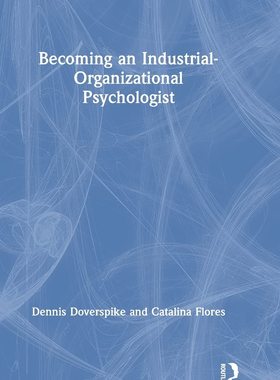 预售 按需印刷 Becoming an Industrial Organizational Psychologist