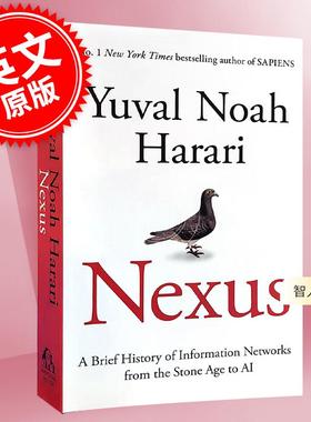 现货 智人之上 Nexus 从石器时代到AI时代的信息网络简史 平装 尤瓦尔·赫拉利新书 人类简史未来简史今日简史作者 英文原版