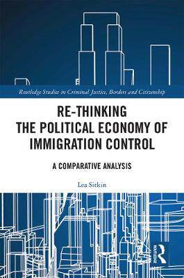 预售 按需印刷 Re thinking the Political Economy of Immigration Control