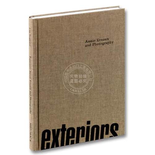 外景：安妮·埃尔诺和摄影作品 英文原版 摄影艺术画册 Exteriors: Annie Ernaux and the Photography