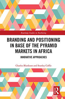 预售 按需印刷 Branding and Positioning in Base of Pyramid Markets in Africa