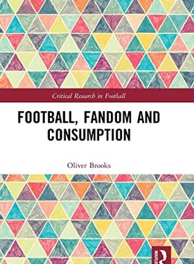 预售 按需印刷 Football, Fandom and Consumption