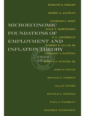 【预售 按需印刷】  Microeconomic Foundations of Employment and Inflation Theory