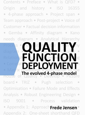 预售 按需印刷 Quality Function Deployment 质量功能部署:演进的4阶段模型 Frede Jensen 英文原版