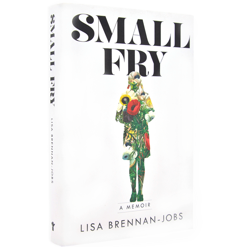 现货 乔布斯私生女 大女儿lisa的回忆录small fry 小人物 英文原版 史蒂夫·乔布斯 Steve Jobs 我,轻如鸿毛