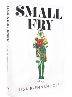现货 乔布斯私生女 大女儿lisa的回忆录small fry 小人物 英文原版 史蒂夫·乔布斯 Steve Jobs 我,轻如鸿毛