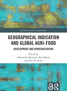 预售 按需印刷 Geographical Indication and Global Agri Food