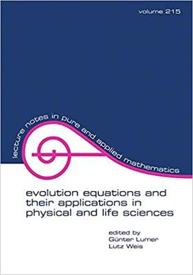 预售 按需印刷 Evolution Equations and Their Applications in Physical and Life Sciences