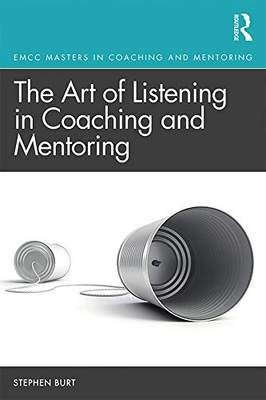 预售 按需印刷 The Art of Listening in Coaching and Mentoring