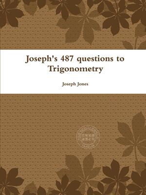 预售 按需印刷 Joseph s 487 Questions to Trigonometry