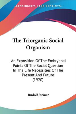 预售 按需印刷 The Triorganic Social Organism
